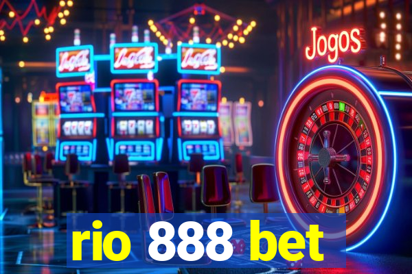 rio 888 bet